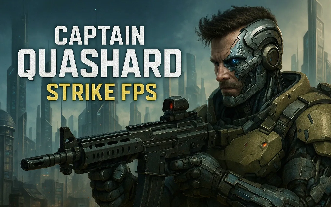 Kaptan Quashard Vuruşu: FPS Destanı!